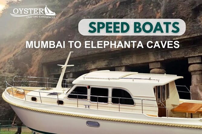 Elephanta Island Private Speedboat Tour from Mumbai - 6pax - Key highlights I’d plan around